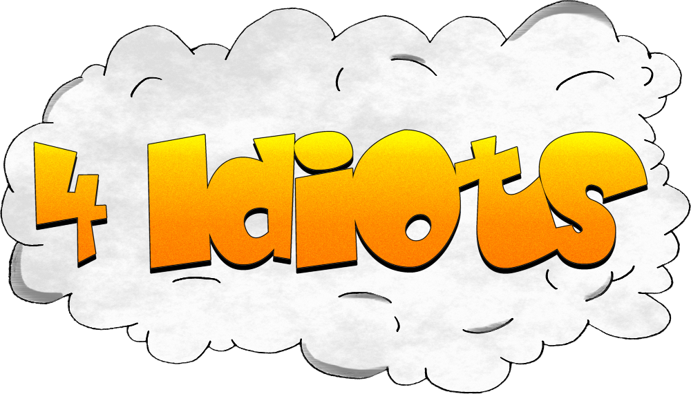 4 Idiots